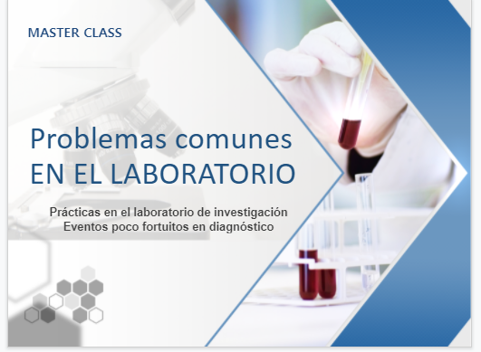 MASTER CLASS: Problemas comunes en el laboratorio